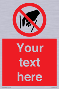 Custom prohibition No reaching in